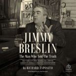 Jimmy Breslin, Richard Esposito