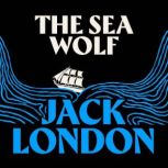 The Sea Wolf, Jack London