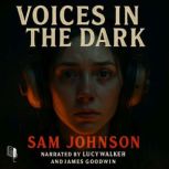 Voices in the Dark, Sam Johnson