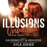 Illusions Unveiled, Ayla Asher