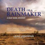 Death of a Rainmaker, Laurie Loewenstein