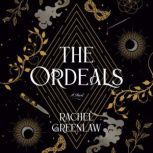 The Ordeals, Rachel Greenlaw