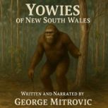 Yowies of New South Wales, George Mitrovic