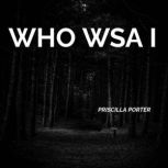 WHO WSA I, Priscilla Porter