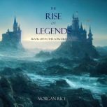 A Rise of Legends The Sorcerers Rin..., Morgan Rice
