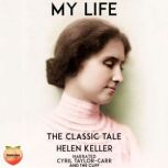 My Life, Helen Keller