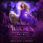 War of Witches, Megan Linski