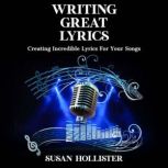 Writing Great Lyrics, Susan Hollister