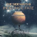 The Sideways 8, PP Savage