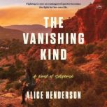 The Vanishing Kind, Alice Henderson