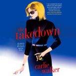 The Takedown, Carlie Walker