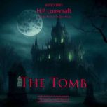 The Tomb, Howard Phillips Lovecraft