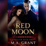 Red Moon, M.A. Grant