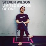 Limited Edition of One, Steven Wilson