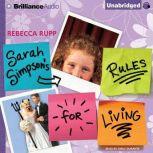 Sarah Simpsons Rules for Living, Rebecca Rupp