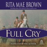 Full Cry, Rita Mae Brown