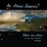 An Atomic Romance, Bobbie Ann Mason