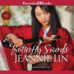 Butterfly Swords, Jeannie Lin