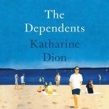 The Dependents, Katharine Dion