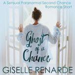 Ghost of a Chance, Giselle Renarde