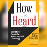 How to Be Heard, Julian Treasure