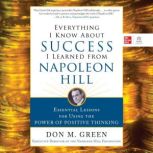Everything I Know About Success I Lea..., Don Green
