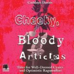 Cheeky, Bloody Articles, Cathleen Davies