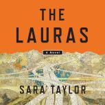 The Lauras, Sara Taylor