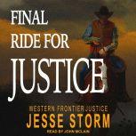 Final Ride For Justice, Jesse Storm