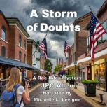A Storm of Doubts, JPC Allen