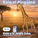 Kaio y la Jirafa Zuza, Jakub Lesniak
