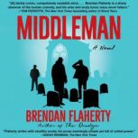 Middleman, Brendan Flaherty