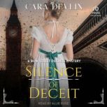 Silence of Deceit, Cara Devlin