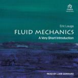 Fluid Mechanics A Very Short Introduction, Eric Lauga