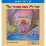 The Teeny Tiny Woman, Sequoia Kids Media