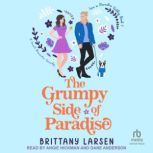 The Grumpy Side of Paradise, Brittany Larsen