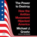The Power to Destroy, Michael J. Graetz