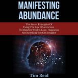 Manifesting Abundance, Tim Reid
