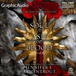 A Soul of Ash and Blood 1 of 2 Dra..., Jennifer L. Armentrout