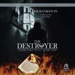 The Destroyer, KR Bankston