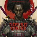 Samurai Reborn, Jalen Tellis