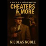 Cheaters and More, Nicolas Noble