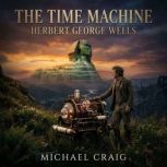 The Time Machine, Herbert George Wells