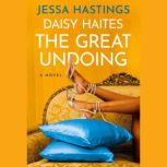 Daisy Haites The Great Undoing, Jessa Hastings