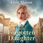 The Forgotten Daughter, Elsie Mason