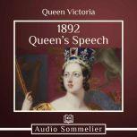 1892 Queens Speech, Queen Victoria