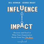 Influence and Impact, Bill Berman