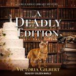A Deadly Edition, Victoria Gilbert