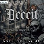 Deceit, Katelyn Taylor