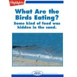 What are the Birds Eating?, Tony Helies